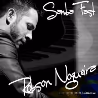 Robson Nogueira Samba Fast [WAV]