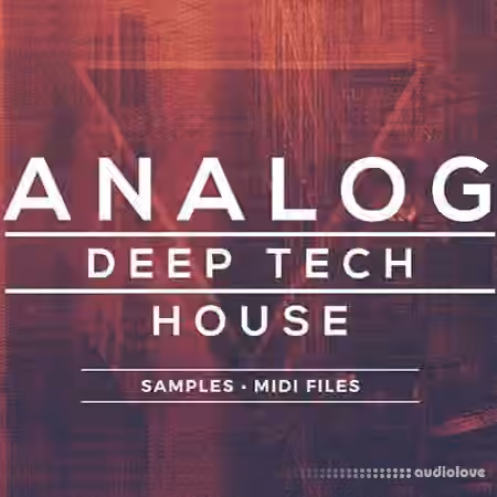 Sample Foundry Analog Deep Tech House [WAV, MiDi, DAW Templates]