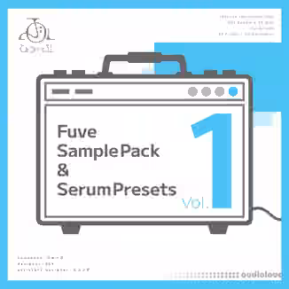 ひゅ～ぶ Sample Pack and Serum Presets Vol.1 [WAV, MiDi, Synth Presets]