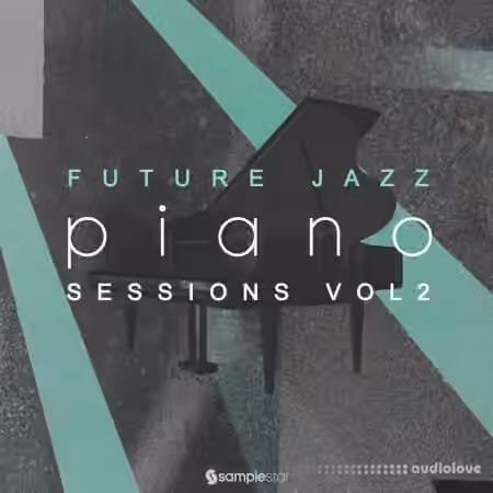 Samplestar Future Jazz Piano Sessions V2 [WAV, MiDi]