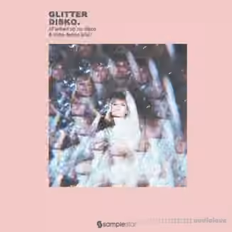 Samplestar Glitter Disko [WAV, MiDi]
