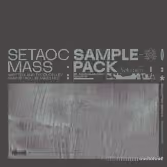 Setaoc Mass Sample Pack Vol.1 [WAV]