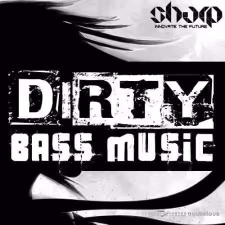 SHARP Dirty Bass Music [WAV, MiDi]