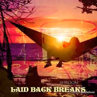 Shroom Laid Back Breaks [WAV]