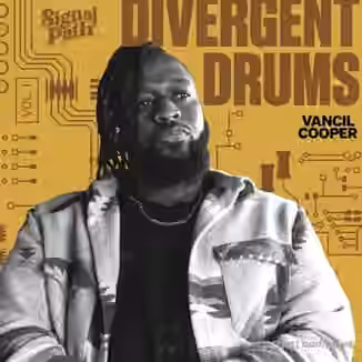 Signal Path Vancil Cooper - Divergent Drums Vol. 1 [WAV]