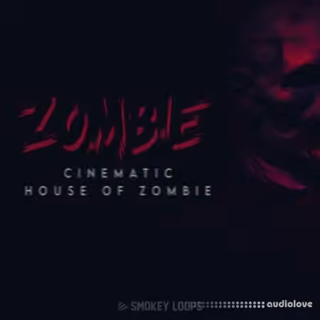 Smokey Loops Cinematic House Of Zombie [WAV]