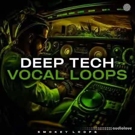 Smokey Loops Deep Tech Vocal Loops [WAV]