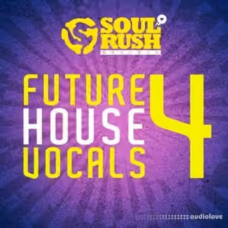 Soul Rush Records Future House Vocals 4 [WAV]