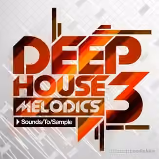 Sounds To Sample Deep House Melodics 3 [MULTiFORMAT]