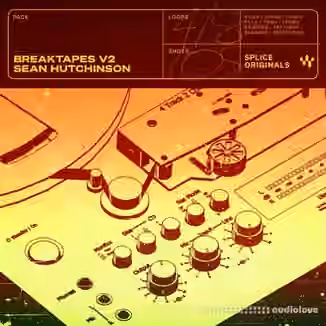 Splice Originals Breaktapes Vol 2 with Sean Hutchinson [WAV]