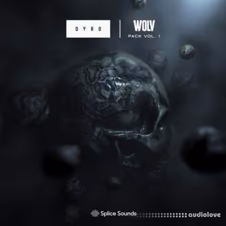 Splice Sounds DYRO: WOLV Pack Vol.1 [WAV]