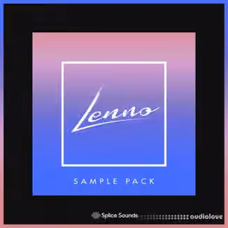 Splice Sounds Lenno Sample Pack [WAV]