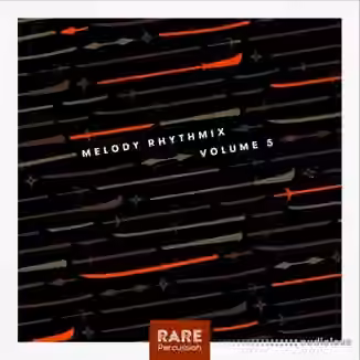 Splice Sounds Melody Rhythmix Vol.5 [WAV]