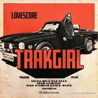 Splice Sounds Trackgirl Lovescore Sample Pack [WAV]