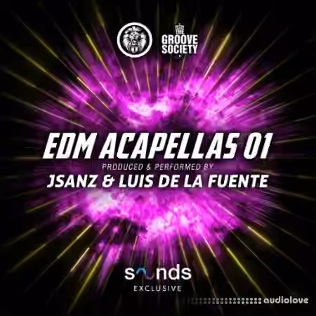 The Groove Society EDM Acapellas Vol.1 [WAV]