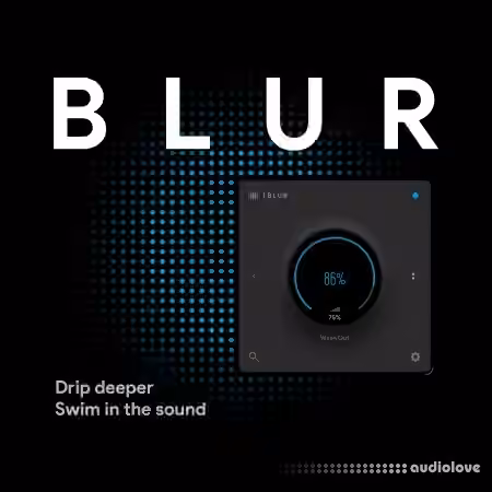 Thenatan BLUR v1.0.0 REGGED [WiN, MacOSX]