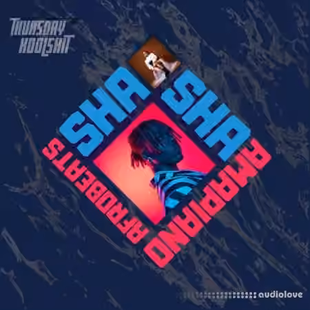 Thursday Koolshit Sha Sha Afrobeats And Amapiano [WAV, MiDi]