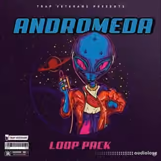 Trap Veterans Andromeda Loop Pack [WAV]