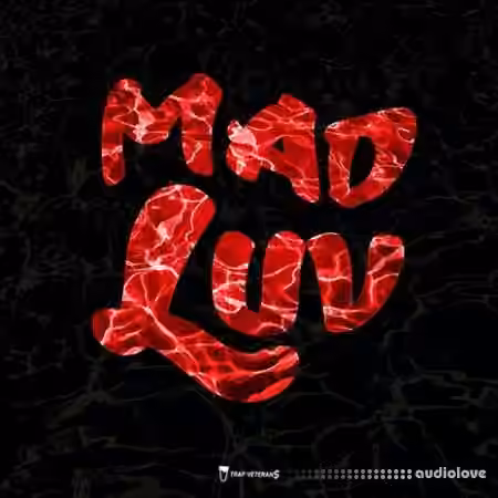 Trap Veterans Mad Luv [WAV, MiDi, DAW Templates]