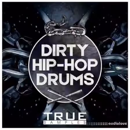True Samples Dirty Hip Hop Drums [WAV]