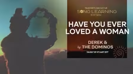 Truefire Stuart Terry Ziff's Song Lesson: Have You Ever Loved a Woman [TUTORiAL]