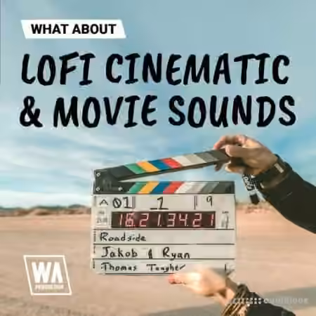 WA Production Lofi Cinematic and Movie Sounds [WAV, MiDi, Synth Presets]