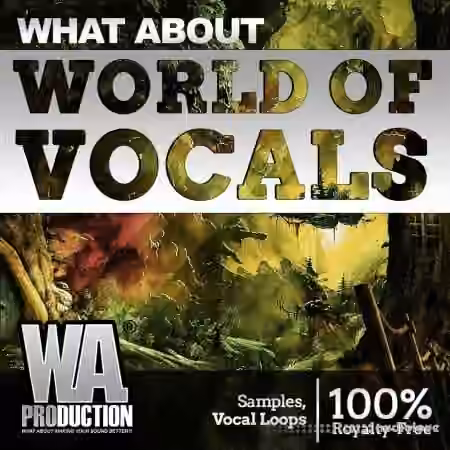WA Production What About World Of Vocals [WAV]
