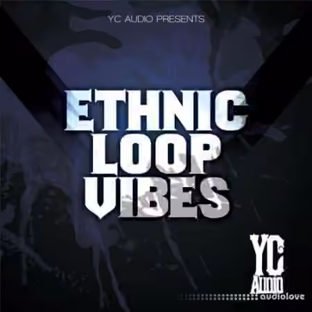 YC Audio Ethnic Loop Vibes Vol.1 [WAV]
