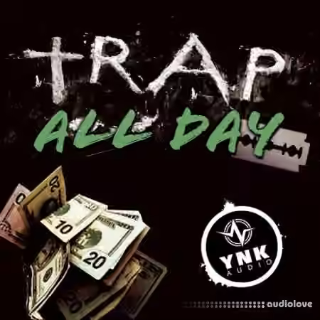 YnK Audio Trap All Day [WAV, MiDi, DAW Templates]