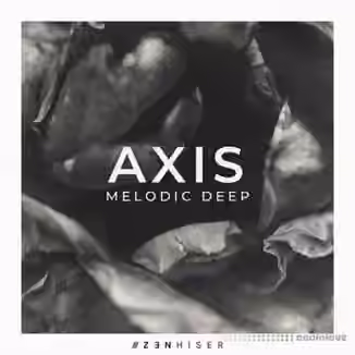 Zenhiser Axis Melodic Deep [WAV]